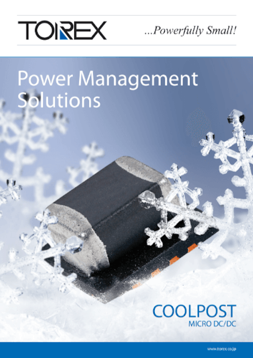 Powe Management Solutions COOLPOST MICRO DC/DC (トレックス・セミコンダクター株式会社) のカタログ