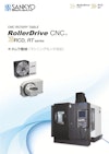 CNC ROTARY TABLE RollerDrive CNC м RCD, RT series キタムラ機械〈マシニングセンタ対応〉 【株式会社三共製作所のカタログ】