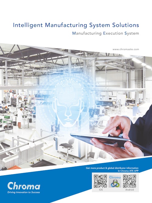 Intelligent Manufacturing System Solutions Manufacturing Execution System (クロマジャパン株式会社) のカタログ