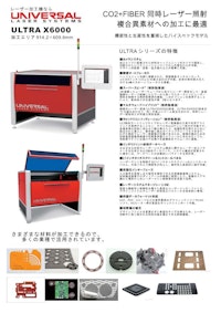 10.6μm+9.3μm+1.06μm 3波長同時レーザー照射 複合異素材への加工に最適　ULTRA X6000 【株式会社ユニバーサルレーザシステムズのカタログ】