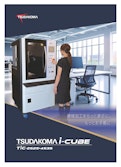 小型加工機TSUDAKOMA i-CUBE-津田駒工業株式会社のカタログ