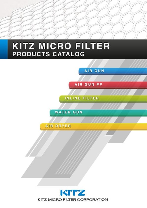 KITA MICRO FILTER PRODUCTS CATALOG (株式会社キッツマイクロフィルター) のカタログ