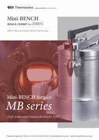 真空炉『Mini-BENCH（ミニベンチ）超高温卓上型実験炉』 【テルモセラ・ジャパン株式会社のカタログ】