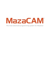 対話式プログラム作成・変換システム「MazaCAM」 【株式会社システムクリエイトのカタログ】