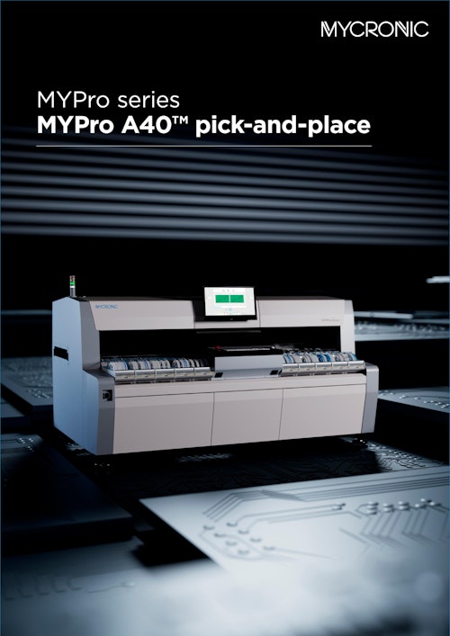 少量対品種特化型マウンター_MYPro A40 (マイクロニックアセンブリソリューションズ株式会社) のカタログ